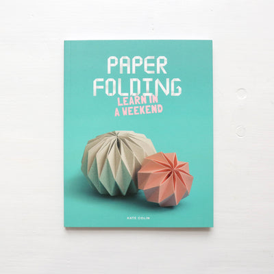 Paper Folding: Learn In A Weekend