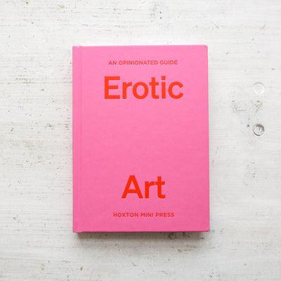 Erotic Art - An Opinionated Guide