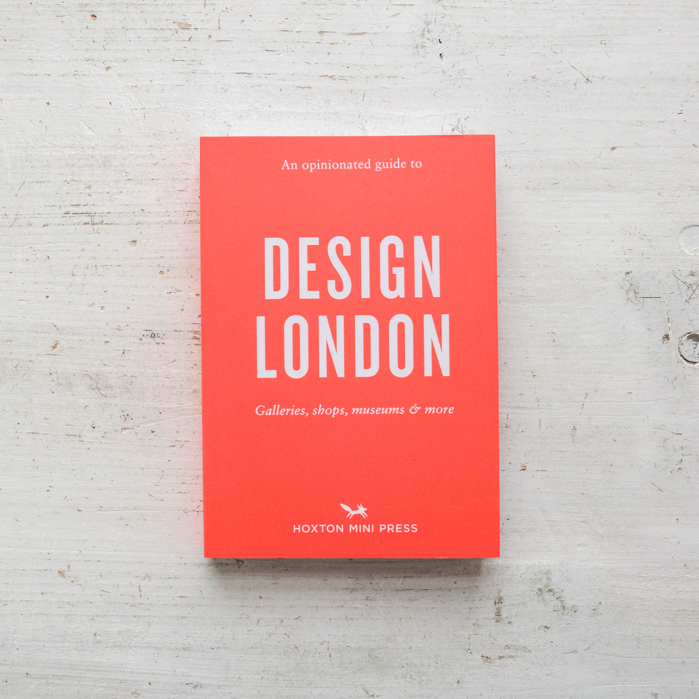 An Opinionated Guide to Design London