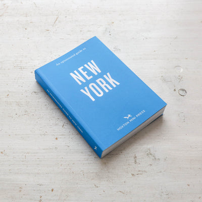 An Opinionated Guide to New York