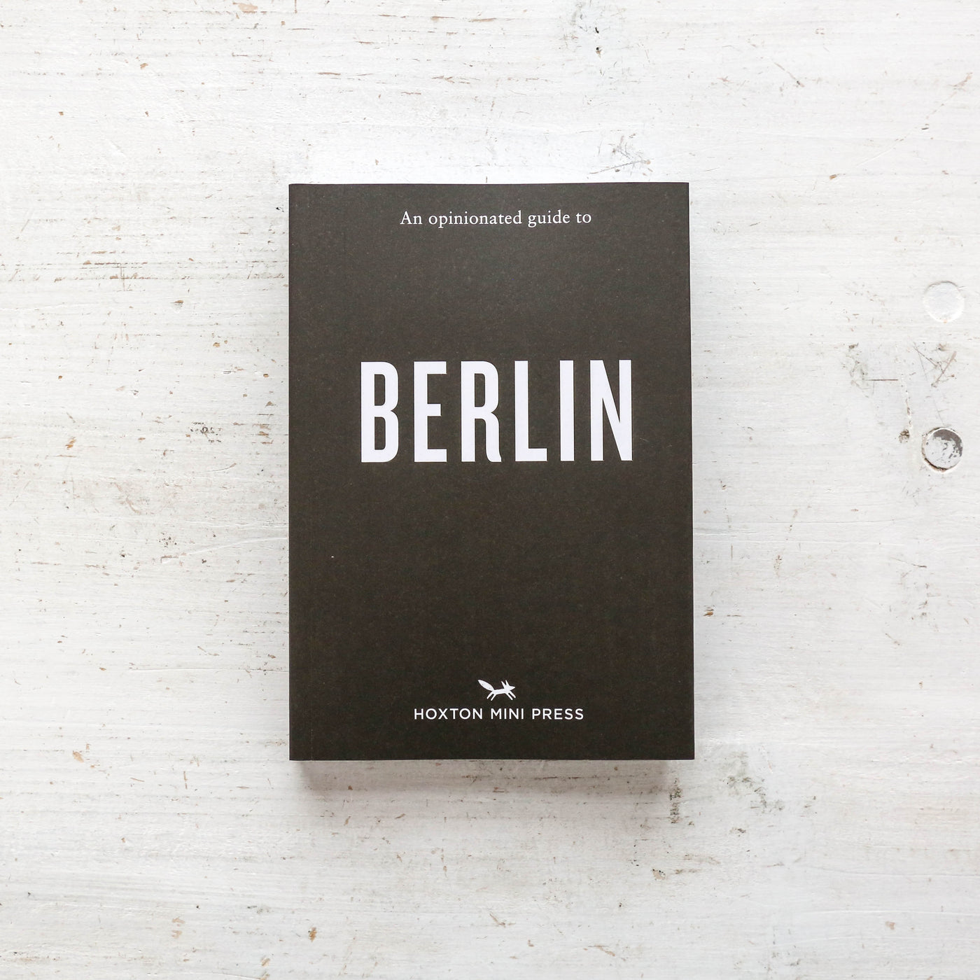 An Opinionated Guide to Berlin