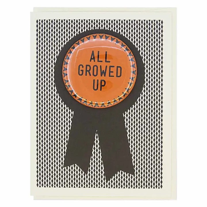 'All Growed Up' Birthday Badge Card