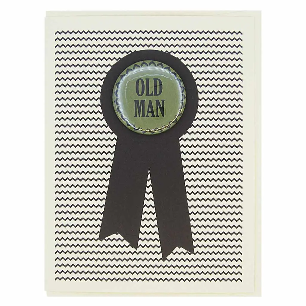 'Old Man' Birthday Badge Card