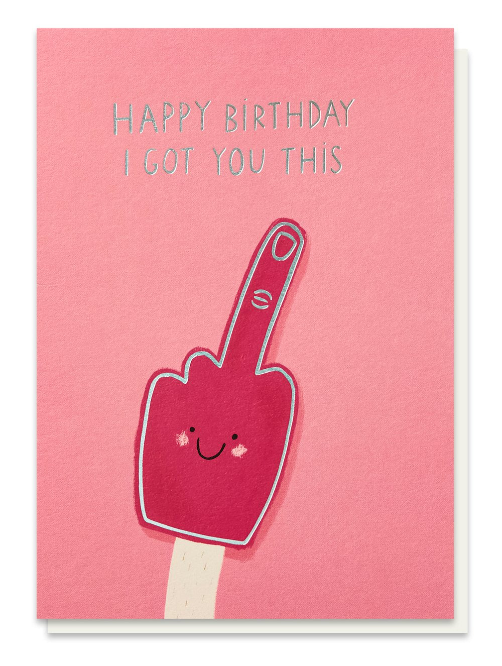 Got You This Birthday Card